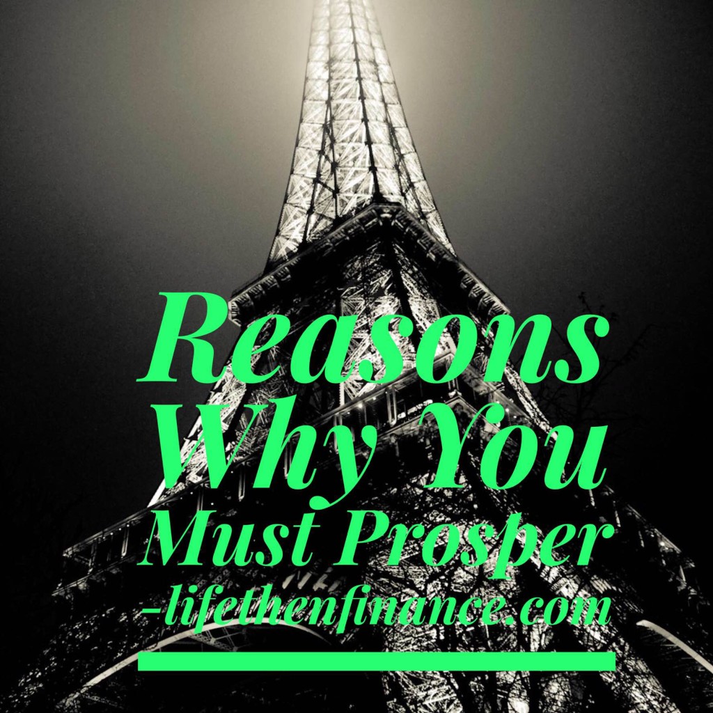 Reasons Why You Must Prosper
