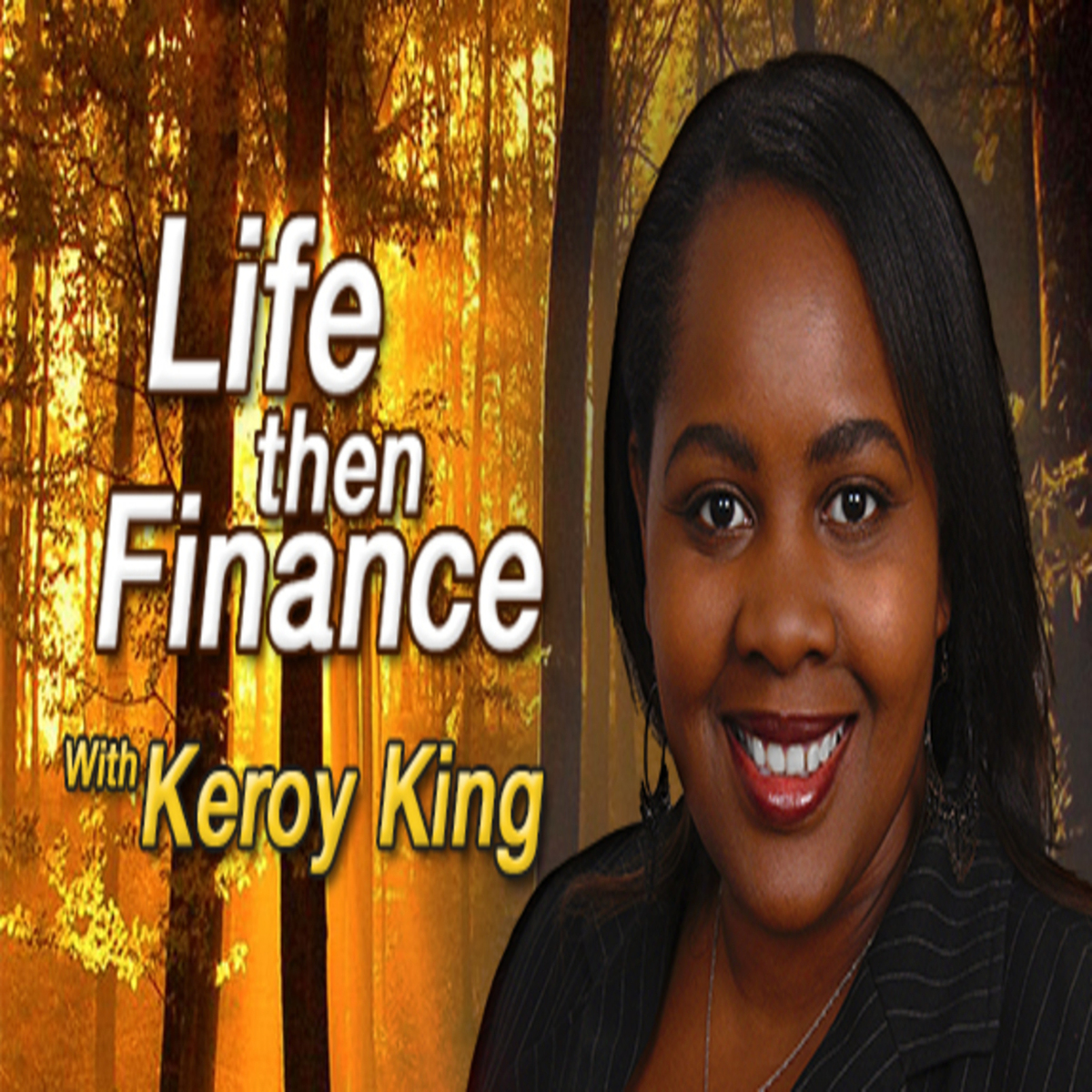 LifeThenFinance Podcast - KeroyPic